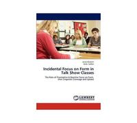 Incidental Focus On Form In Talk Show Classes