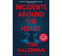 Incidents Around the House