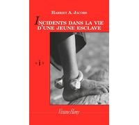 Incidents dans la vie d'une jeune esclave - Jacobs Harriet A. - Viviane hamy - broché - Roman
