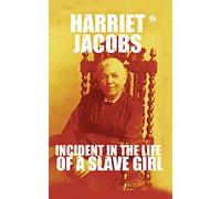 Incidents in the Life of a Slave Girl