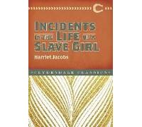 Incidents In The Life Of A Slave Girl
