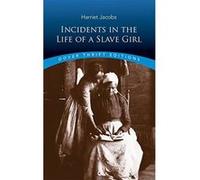 Incidents in the Life of a Slave Girl, Dover Thrift Editions Series Harriet A. Jacobs (Auteur)