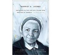 Incidents in the Life of a Slave Girl, The John Harvard Library Harriet A. Jacobs (Auteur)