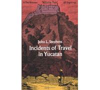 Incidents of Travel in Yucatan