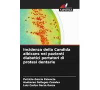 Incidenza della Candida albicans nei pazienti diabetici portatori di protesi dentarie