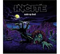 Incite - Réveille-Toi Mort