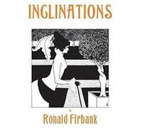 Inclinations by Ronald Firbank Ronald Firbank (Auteur)