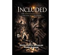 Included: The Unwavering Love That Does Not Withdraw