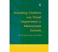 Including Children With Visual Impairment In Mainstream Schools