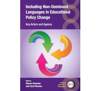 Including Non-Dominant Languages in Educational Policy Change: Key Actors and Agency