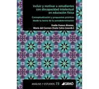 Incluir y motivar a estudiantes con discapacidad intelectual en educación física: Conceptualización y propuestas prácticas desde la teoría de la autodeterminación
