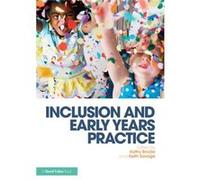 Inclusion And Early Years Practice (Paperback) Kathy Brodie, Keith Savage (Auteur)