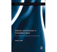 Inclusion And Exclusion In Competitive Sport