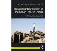 Inclusion and Exclusion of the Urban Poor in Dhaka