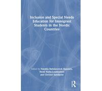 Inclusion And Special Needs Education For Immigrant Students In The Nordic Countries