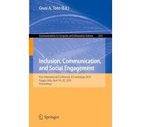 Inclusion, Communication, and Social Engagement: First International Conference, ICS exchange 2024, Foggia, Italy, April 18-20, 2024, Proceedings