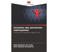 Inclusion des personnes malvoyantes: Une analyse de l'enseignement régulier à Coari