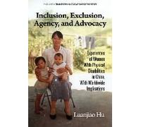 Inclusion, Exclusion, Agency, And Advocacy
