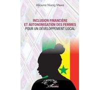 Inclusion Financière Et Autonomisation Des Femmes Pour Un Développement Local