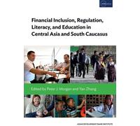 Inclusion financière, réglementation, alphabétisation et éducation en Asie centrale et dans le Caucase du Sud