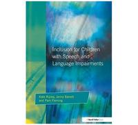 Inclusion For Children With Speech And Language Impairments
