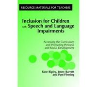 Inclusion for Children With Speech and Language Impairments, Resource Materials for Teachers Series Jenny Barrett, Kate Ripley, Pam Fleming (Auteur)
