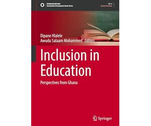Inclusion in Education: Perspectives from Ghana