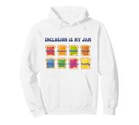 Inclusion is My Jam and Toast | Défendre la diversité et éduquer Sweat à Capuche