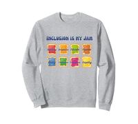 Inclusion is My Jam and Toast | Défendre la diversité et éduquer Sweatshirt