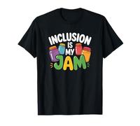 Inclusion is My Jam SPED Teacher Special Education Life T-Shirt