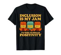 Inclusion is My Jam Un Enseignant Amusant Qui apprend la rentrée Scolaire T-Shirt