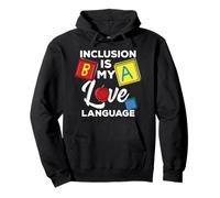 Inclusion is My Love Language Special Teacher Sweat à Capuche