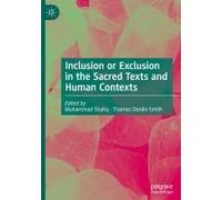 Inclusion Or Exclusion In The Sacred Texts And Human Contexts