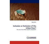 Inclusion Or Exclusion Of The Urban Poor?