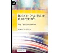 Inclusion Organisation in Universities: How Commitments Work