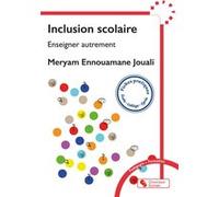 Inclusion scolaire Meryam Ennouamane Jouali (Auteur)