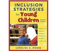 Inclusion Strategies for Young Children Lorraine O. Moore (Auteur)