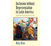 Inclusion Without Representation In Latin America (Cambridge Studies In Gender And Politics) (Paperback) Mala Htun, (Auteur)