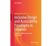 Inclusive Design And Accessibility Paradigms In Lebanon
