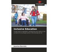 Inclusive Education: A case study of legislation, perspectives and reality in the context of a municipal school in Rio Grande do Sul