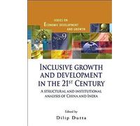 Inclusive Growth And Development In The 21st Century