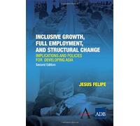 Inclusive Growth, Full Employment, And Structural Change