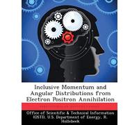Inclusive Momentum And Angular Distributions From Electron Positron Annihilation