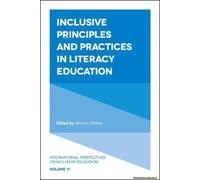 Inclusive Principles And Practices In Literacy Education