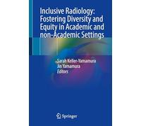 Inclusive Radiology: Fostering Diversity and Equity in Academic and Non-academic Settings