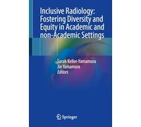 Inclusive Radiology: Fostering Diversity and Equity in Academic and Non-academic Settings
