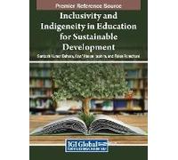 Inclusivity And Indigeneity In Education For Sustainable Development