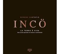IncÖ. La terra è viva. Ediz. italiana e inglese
