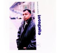 Incognito - Bemeath the Surface