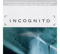 Incognito - Future Remixed [Import]